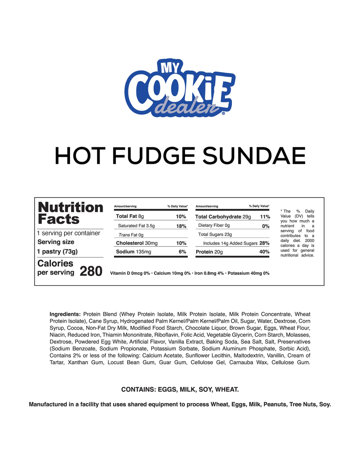 Nutrition facts label for Hot Fudge Sundae Protein Toaster Pastry from 'My Cookie Dealer' on a white background.