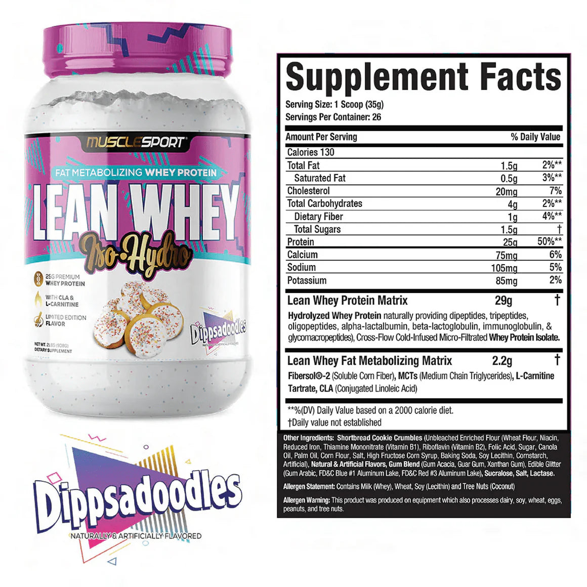 Lean Whey protein Isolate Dippsadoodles supplement with label and nutritional facts on a white background