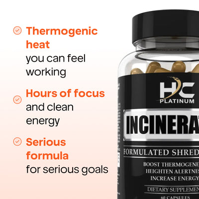 Incinerator Thermogenic Capsule | Hardcore Platinum Weight Management