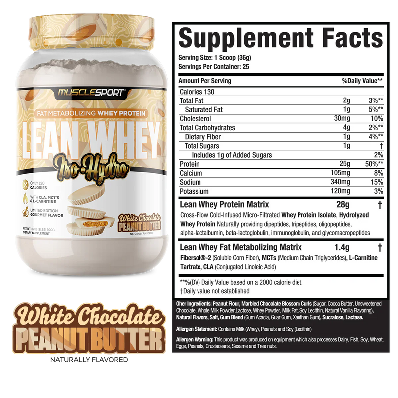 MuscleSport Lean Whey Protein Isolate protein powder container with supplement facts label in White Chocolate Peanut Butter Flavor.